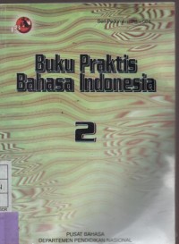Buku Praktis Bahasa Indonesia 2