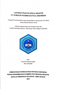 PT B Braun Pharmaceutical Indonesia, Cikampek : Pengujian Enumerasi Bakteri pada Sampel Water for Injection dan Pure Steam dengan Metode Membran Filtrasi