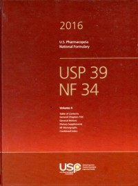 The United States  Pharmacopeia  , The National Formulary , USP 39, NF 34 volume 4