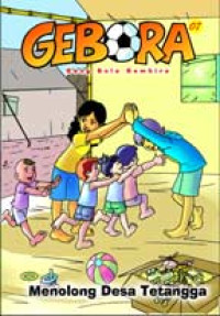Image of Gebora 07 : Menolong Desa Tetangga